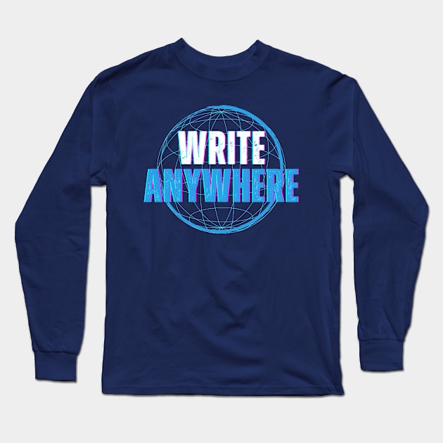 Write Anywhere Long Sleeve T-Shirt by Awesome Writer Stuff